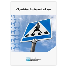 Vägmärken & vägmarkeringar; Sveriges trafikutbildares riksförbund, Sveriges trafikskolors riksförbund; 2023