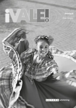 ¡Vale!. 8, Elevfacit ; Örjan Hanson, Inmaculada Moreno Teva; 2005