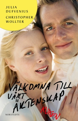 Välkomna till vårt äktenskap; Julia Dufvenius, Christopher Wollter; 2025
