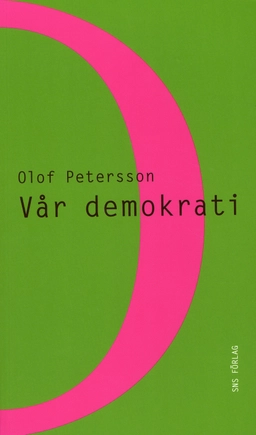 Vår demokrati; Olof Petersson; 2009