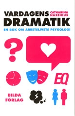 Vardagens dramatik; Catharina Nasenius; 2003