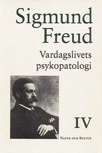 Vardagslivets psykopatologi; Sigmund Freud; 1997