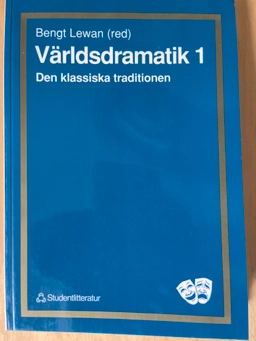 Världsdramatik; Bengt Lewan, Hjalmar Gullberg, Tord Bæckström, Thomas Kinding, Allan Bergstrand; 1990