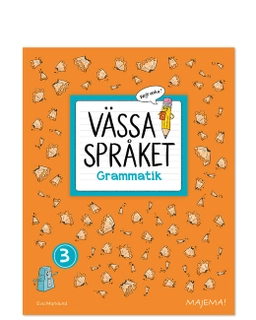 Vässa språket grammatik åk 3 arbetsbok; Eva Marklund; 2024