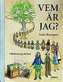 Vem är jag? Släktforskning för barn; Sassa Buregren; 1997
