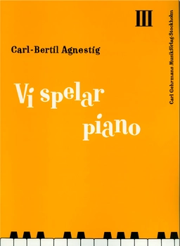 Vi spelar piano 3; Carl-Bertil Agnestig; 1991