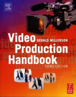 Video production handbook; Gerald Millerson; 2001