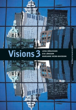 Visions 3; Lena Börjesson, Eva Jönsson, Marianne Webb-Davidson; 2005