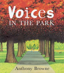 Voices in the park; Anthony Browne; 2001