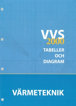 VVS 2000 : tabeller och diagram · Värmeteknik; Anders Trüschel; 2016