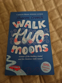 Walk two moons; Sharon Creech; 1994