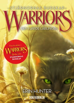 Warriors 4. Den fjärde lärlingen; Erin Hunter; 2023