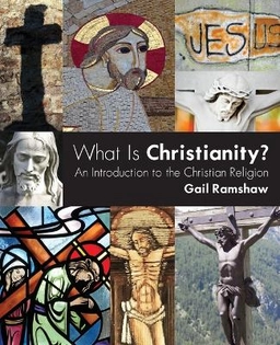 What is Christianity? : an introduction to the Christian religion [Elektronisk resurs]; Gail Ramshaw; 2013