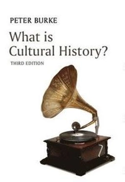 What is cultural history?; Peter Burke; 2019