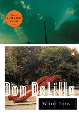 White Noise; Don DeLillo; 2007