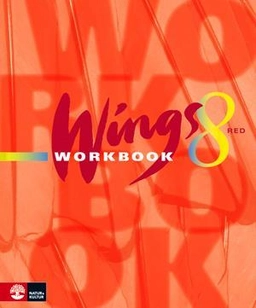 Wings 8 Red Workbook; Mary Glover, Richard Glover, Bo Hedberg, Per Malmberg, Anna Mellerby, Susanna Rinnesjö; 2009
