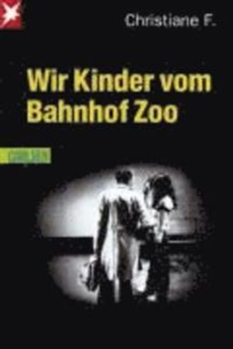 Wir Kinder vom Bahnhof Zoo; pseud. Christiane F.; 2011