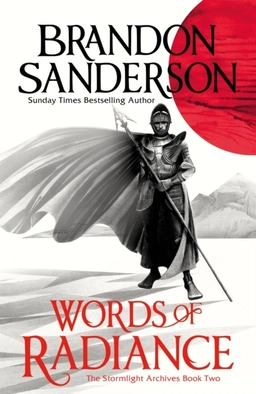 Words of Radiance Part One; Brandon Sanderson; 2015