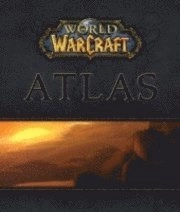 World of Warcraft Atlas; BradyGAMES; 2006