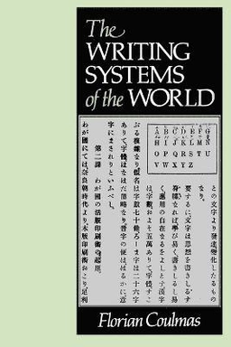 Writing systems of the world; Florian Coulmas; 1989