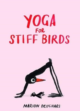Yoga for Stiff Birds; Marion Deuchars; 2023
