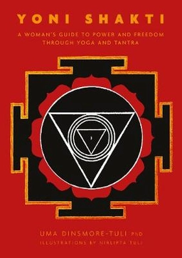 Yoni Shakti; Dinsmore-Tuli Uma; 2014