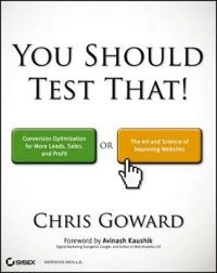 You Should Test That; C. Goward; 2013