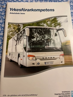 Yrkesförarkompetens · Arbetsbok buss; Sveriges trafikutbildares riksförbund, Sveriges trafikskolors riksförbund; 2018