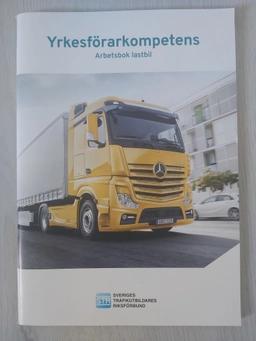 Yrkesförarkompetens Arbetsbok lastbil; Sveriges trafikutbildares riksförbund, Sveriges trafikskolors riksförbund; 2022