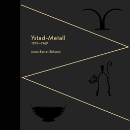 Ystad-Metall 1919-1969; Jonas Barros Eriksson; 2020