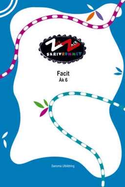 ZickZack 6 Skrivrummet Facit, version 2; Karin Fällman-Bajagic, Susan Nieland, Christina Hansson; 2021
