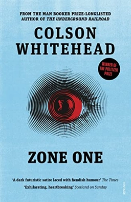 Zone One; Colson Whitehead; 2012