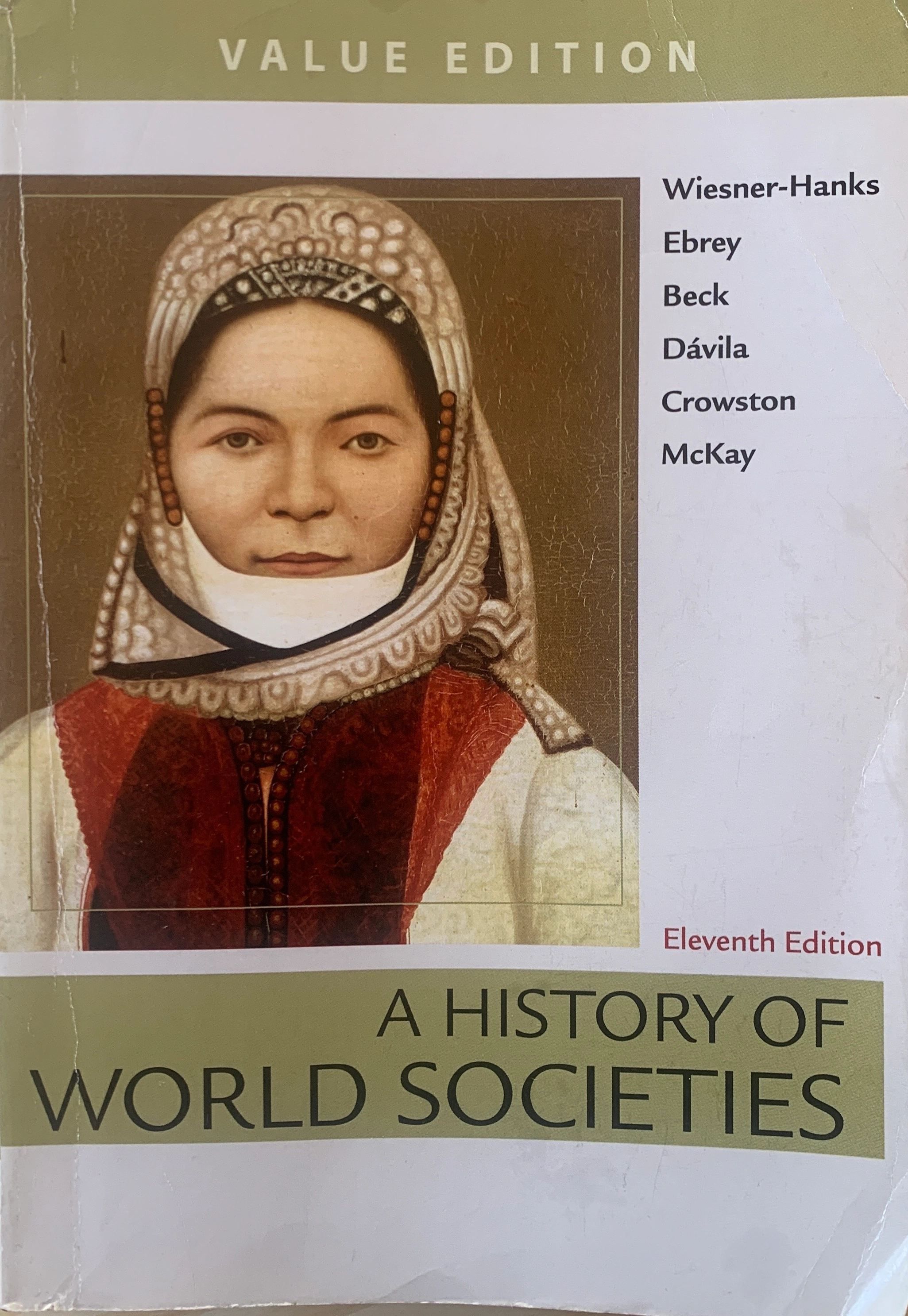 A History of World Societies Value, Combined Volume; Merry E. Wiesner; 2018