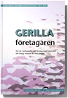 Gerillaföretagaren; Stefan Ekberg; 2013