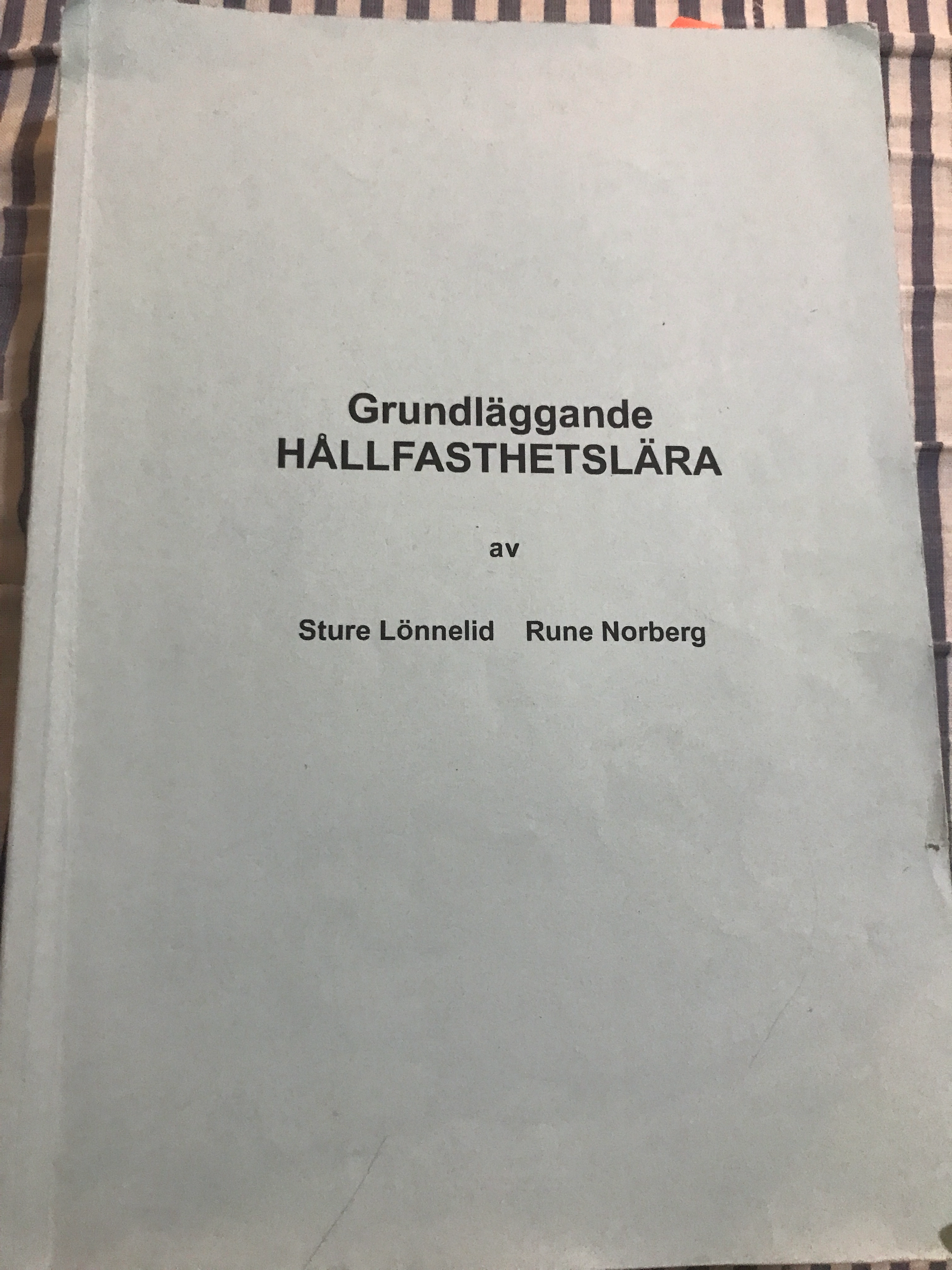 Grundläggande Hållfasthetslära; Stured Lönnelid; 2009