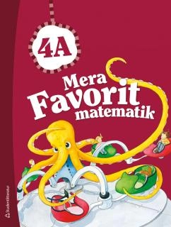 Mera Favorit matematik 4A Elevpaket (Bok+ digital produkt); Katariina Asikainen, Kimmo Nyrhinen, Pekka Rokka, Päivi Vehmas; 2014