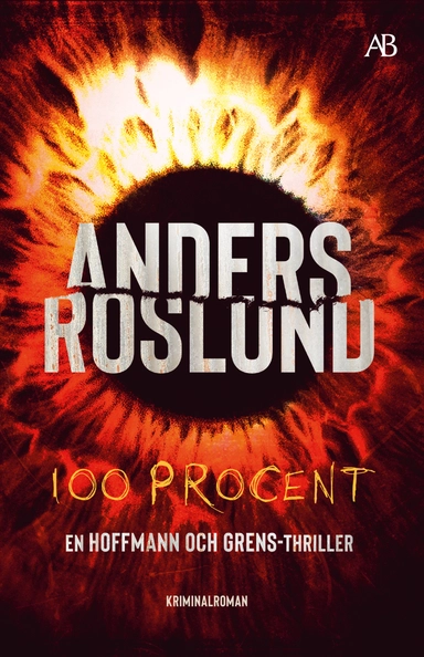100 procent; Anders Roslund; 2023