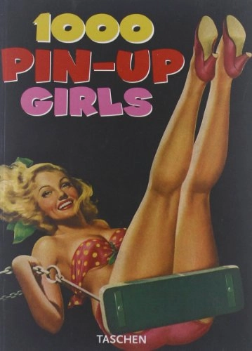 1000 Pin-up Girls; Harald Hellmann; 2008