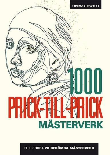 1000 prick-till-prick mästerverk; Thomas Pavitte; 2015