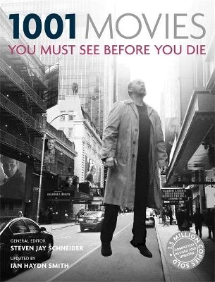 1001 Movies You Must See Before You Die; Steven Jay Schneider; 2015