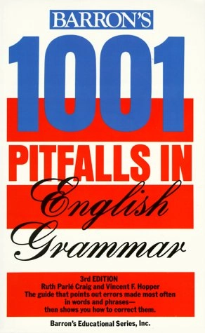 1001 Pitfalls in English Grammar; Vincent F Hopper, Ruth Parle Craig; 1986