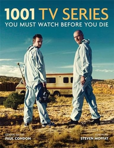 1001 TV Series You Must Watch Before You Die; Paul Condon; 2015