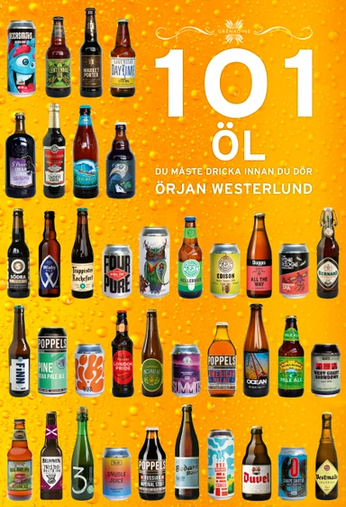 101 öl du måste dricka innan du dör; Örjan Westerlund; 2023