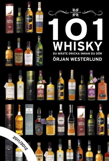 101 whisky du måste dricka innan du dör 2011/2012; Örjan Westerlund; 2011