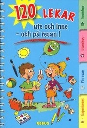 120 lekar ute och inne - och på resan!; Redaktionen; 2007