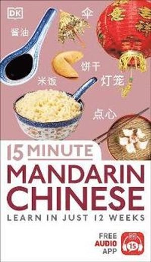 15 minute mandarin chinese - learn in just 12 weeks