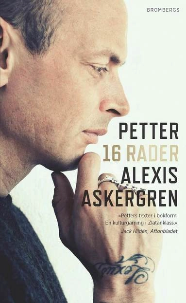 16 rader; Petter Alexis Askergren; 2014