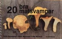 20 bra matsvampar; Pelle Holmberg; 2002