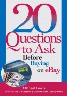 20 Questions To Ask Before Buying On Ebay; Michael Lewis; 2006