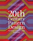 20th century pattern design : textile & wallpaper pioneers; Lesley. Jackson; 2011